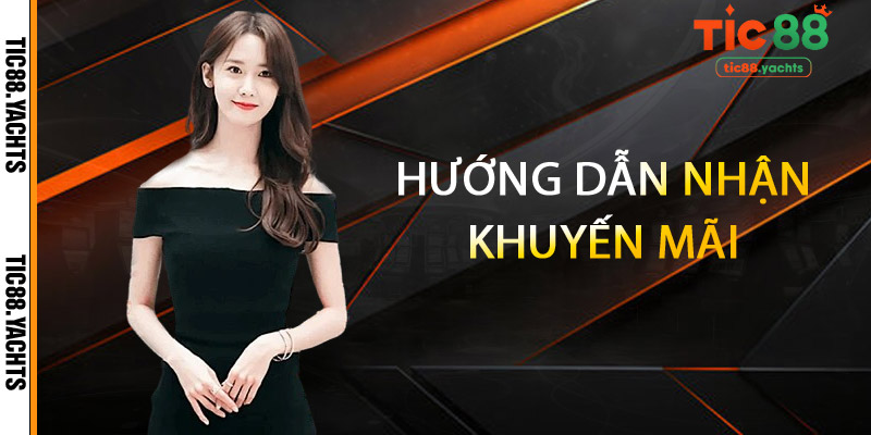 Bùng Nổ Ưu Đãi – Khuyến Mãi TIC88 Không Giới Hạn 2 Hướng dẫn nhận khuyến mãi